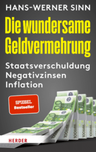 Hans-Werner-Sinn, Die wundersame Geldvermehrung
